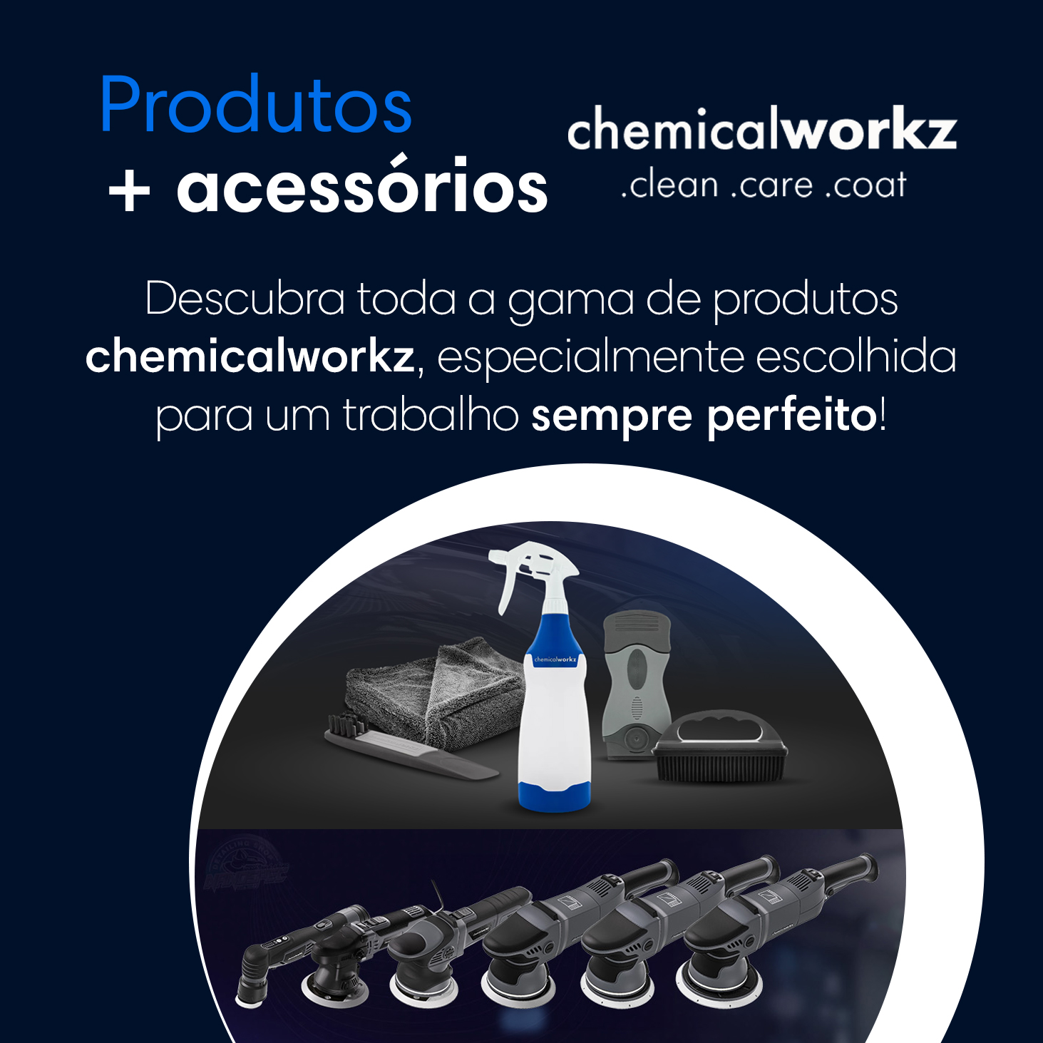 PRODUTOS CHEMICALWORKZ